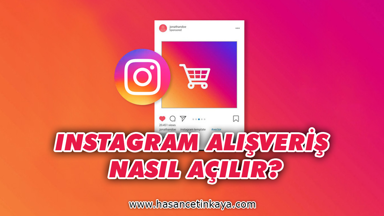 instagram-alisveris-ozelligi-nasil-acilir-