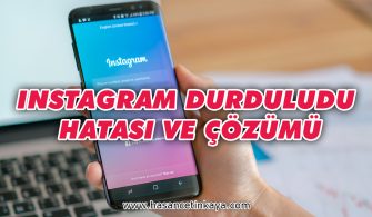 instagram-durduruldu-hatasi-ve-cozumu-