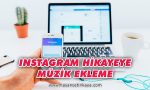 instagram-hikayeye-muzik-ekleme-nasil-yapilir