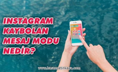 instagram-kaybolan-mesaj-modu-nedir