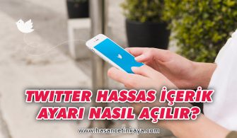 twitter-hassas-icerik-ayari-nasil-acilir