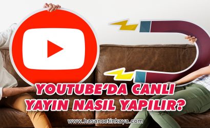 youtube-canli-yayin-nasil-yapilir