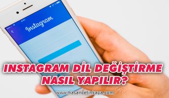 instagram-dil-degistirme-nasil-yapilir